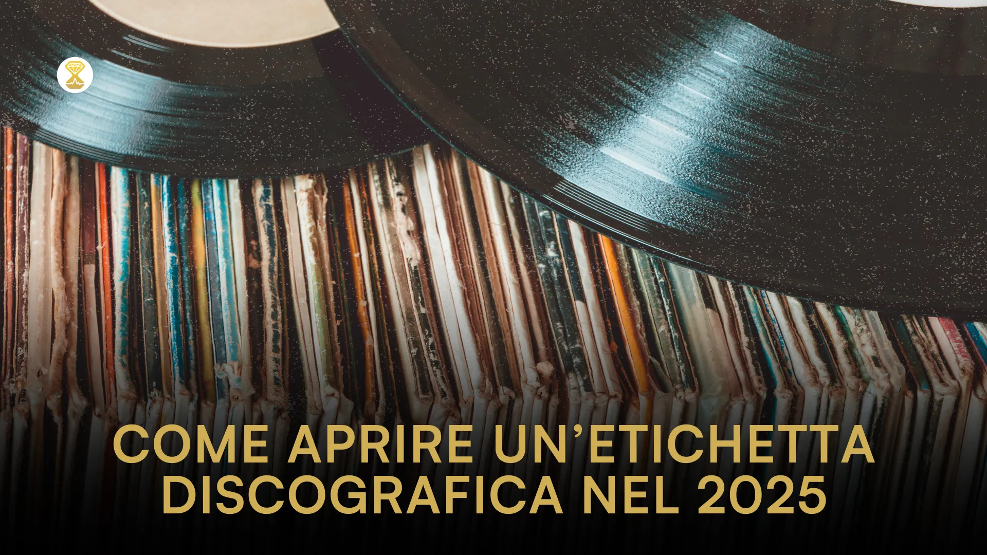 Come aprire un'etichetta discografica nel 2025: tutti gli step