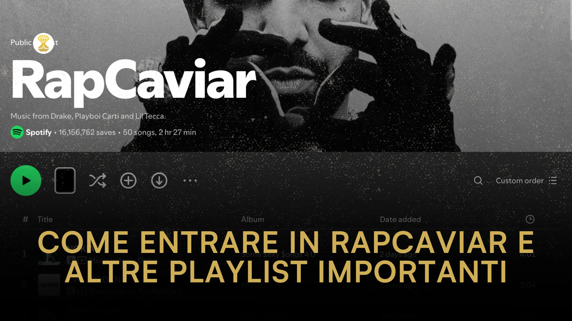 Come entrare in RapCaviar e altre playlist di Spotify
