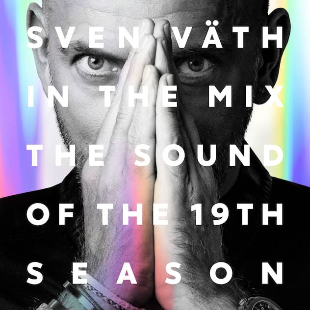 Sven Väth presenta The Sound Of The 19th Season