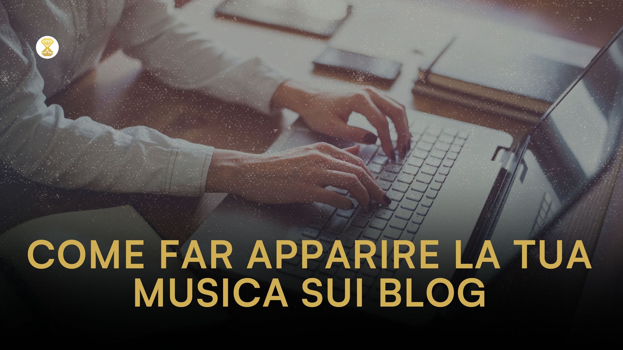 Come far apparire la tua musica sui blog più popolari nel 2025: 4 passaggi per aumentare la tua visibilità