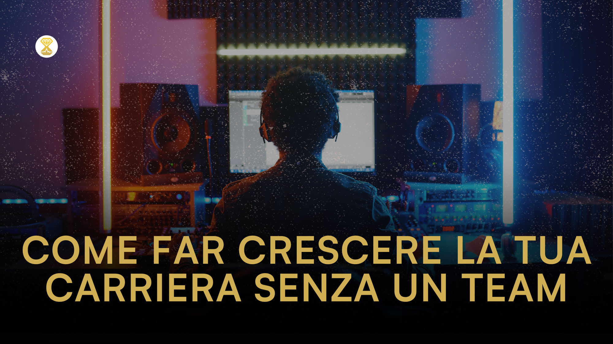 Come far crescere la tua carriera musicale senza un team