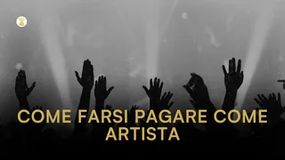 Come Farsi Pagare come Artista: Guida per Guadagnare con la Tua Musica