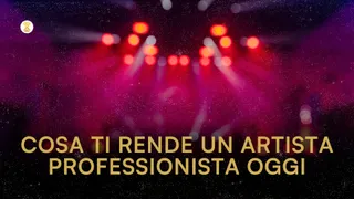 Cosa rende davvero un artista “professionale” oggi