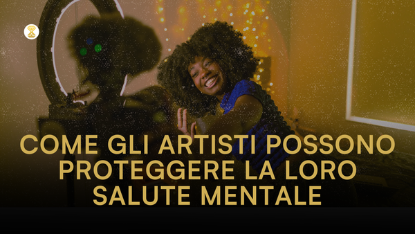 Come gli artisti possono proteggere la loro salute mentale sui social media